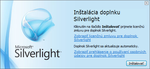 Inštalácia Microsoft Silverlight Inštalácia Microsoft Silverlight