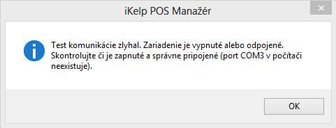 Hlásenie aplikácie POS Manažér: Zariadenie je vypnuté alebo odpojené.