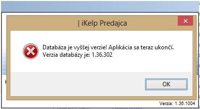 Databáza je vyššej verzie! Aplikácia sa teraz ukončí.